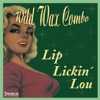 Lip Lickin' Lou, 2010