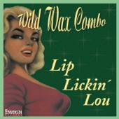 Wild Wax Combo - Hey Little Baby