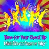 Time for Your Check Up (Mini Disco Dance Mix) - Single album lyrics, reviews, download