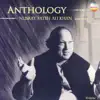 Anthology - Nusrat Fateh Ali Khan album lyrics, reviews, download