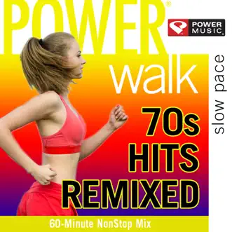 Power Walk - 70's Hits Remixed (60 Min Non-Stop Workout Mix) by Power Music Workout album reviews, ratings, credits