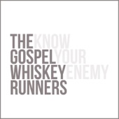 The Gospel Whiskey Runners - Open My Eyes