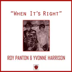 When It's Right - Single by Roy Panton & Yvonne Harrison album reviews, ratings, credits