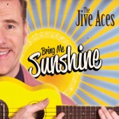 The Jive Aces - Bring Me Sunshine (Radio Edit)