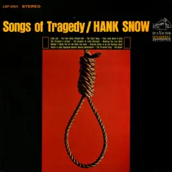 Sons of Tragedy - Hank Snow