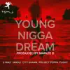 Young N***a Dream (Remix) [feat. Iamsu!, City Shawn, Project Poppa & Flight] - Single album lyrics, reviews, download