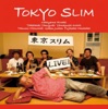 Tokyoslim - La Plus Belle Pour Aller Danser