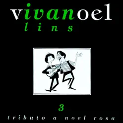 Tributo A Noel Rosa - Vol. 3 - Ivan Lins
