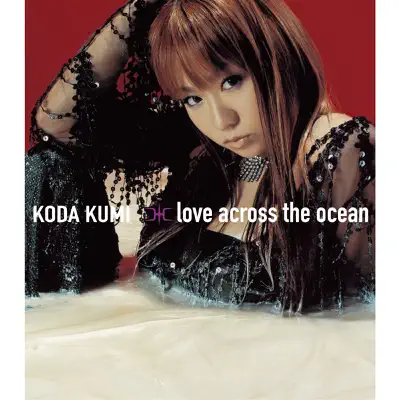 love across the ocean - EP - Kumi Koda