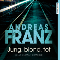 Andreas Franz - Jung, blond, tot: Julia Durant 1 artwork
