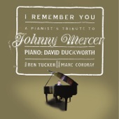 I Remember You: A Pianist's Tribute to Johnny Mercer artwork