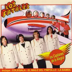Los Capitanes de la Alegría - Los Fatales Los Capitanes de la Alegría - Los Fatales