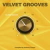 Velvet Grooves Volume Liberante!