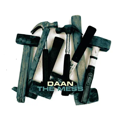 The Mess - Single - Daan