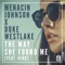 The Way She Found Me (feat. King) - Menacin Johnson & Duke WestLake lyrics
