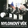 Nylonový Věk (V Nahrávkách Českých Swingařů 1945-1950)