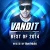 Best of Vandit 2014 (Mixed by Ben Nicky)