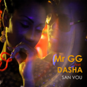 San vou (feat. Dasha) - Mr GG