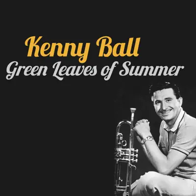 Green Leaves of Summer - Single - Kenny Ball