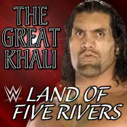 WWE: Land of Five Rivers (The Great Khali) [feat. Panjabi MC] - Single - Jim Johnston