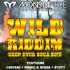 Wild Riddim: Crop Over Soca 2015 - Single