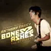 Bones 2 Ashes - Single album lyrics, reviews, download