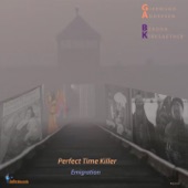 Perfect Time Killer (Remixed and Remastered from the Emigration Album) artwork