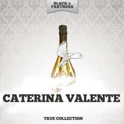 True Collection - Caterina Valente