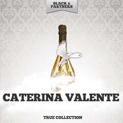 True Collection - Caterina Valente