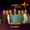 Ela Partiu (Superstar) - Single