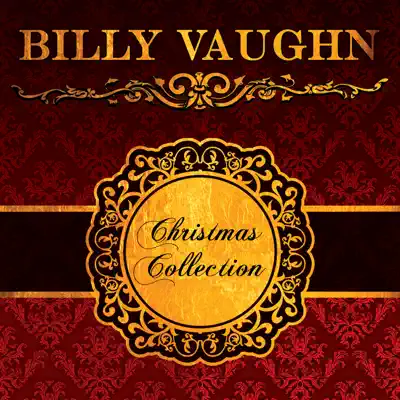 Christmas Collection - Billy Vaughn Christmas Collection - Billy Vaughn