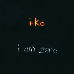 I Am Zero Song Lyrics