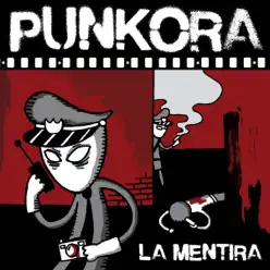 La Mentira - Punkora