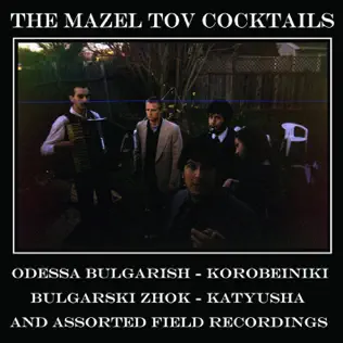 télécharger l'album The Mazel Tov Cocktails - The Mazel Tov Cocktails