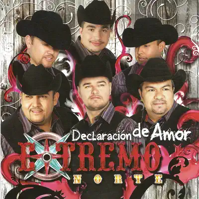 Declaracion de Amor - Extremo Norte