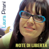 Note di libertà - Laura Pirani