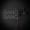 Bang Bang - EP