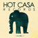 Hot Casa Records, Vol. 1 - Various Artists