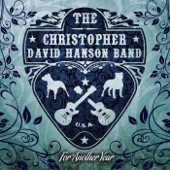 The Christopher David Hanson Band - Crazy from a Mile Away