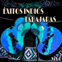 Éxitos Indios Tabajaras, Vol. 3 - Los Índios Tabajaras Éxitos Indios Tabajaras, Vol. 3 - Los Índios Tabajaras