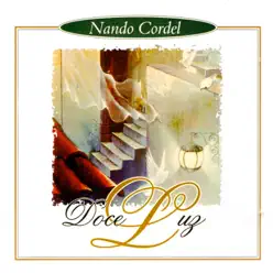 Doce Luz - Nando Cordel Doce Luz - Nando Cordel