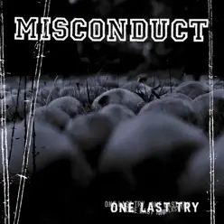 One Last Try - Misconduct One Last Try - Misconduct