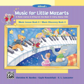 Music for Little Mozarts: Music Lesson & Music Discovery, Book 4 - Janice Roper