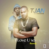 I Love U So (Remix) [feat. Reminisce] artwork