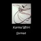 Karma Whirl (Sarmad) - Kent Welton lyrics