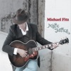 Michael Fitz - Don't Blame It On Me
