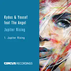 Jupiter Rising (feat. The Angel) - Single by Kydus & Yousef album reviews, ratings, credits