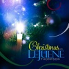 Lejuene Thompson - Let Us Adore Him