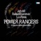 Power Rangers (DJ Lapetina Megazord Mix) - John W, RafaeL Starcevic & LiuRosa lyrics