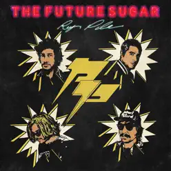 The Future Sugar - Rey Pila